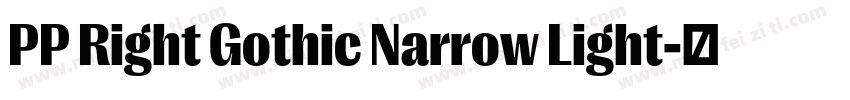 PP Right Gothic Narrow Light字体转换
